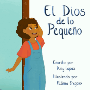 El Dios De Lo Pequeño